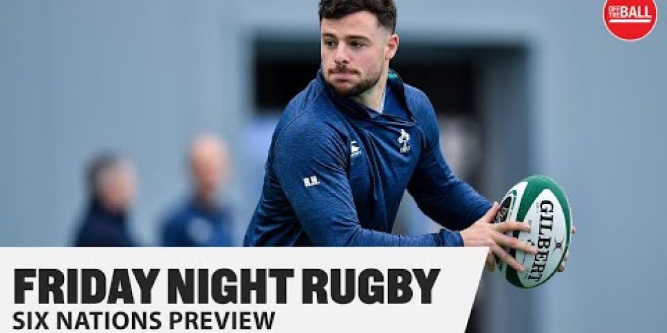 OTB Friday Rugby | Ireland's p...