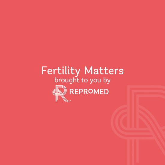 Fertility Matters – by ReproMe...
