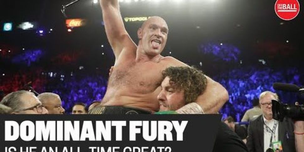 'Tyson Fury is in the all-time...