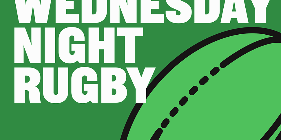 WEDNESDAY NIGHT RUGBY | Keith...