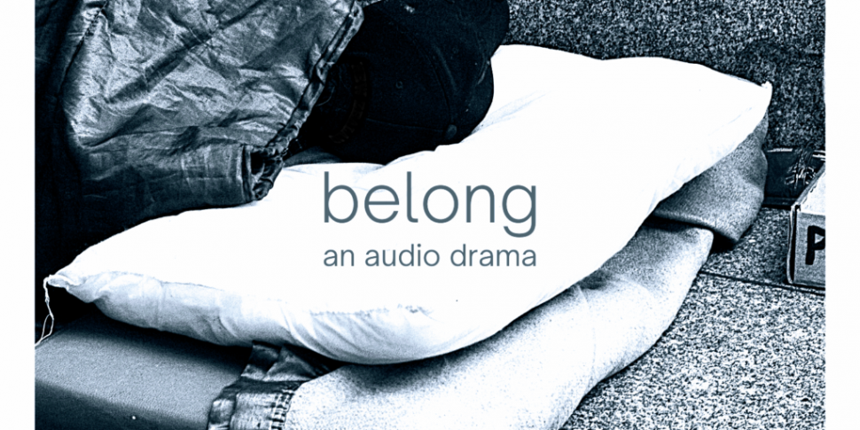 Belong: Drama On Newstalk