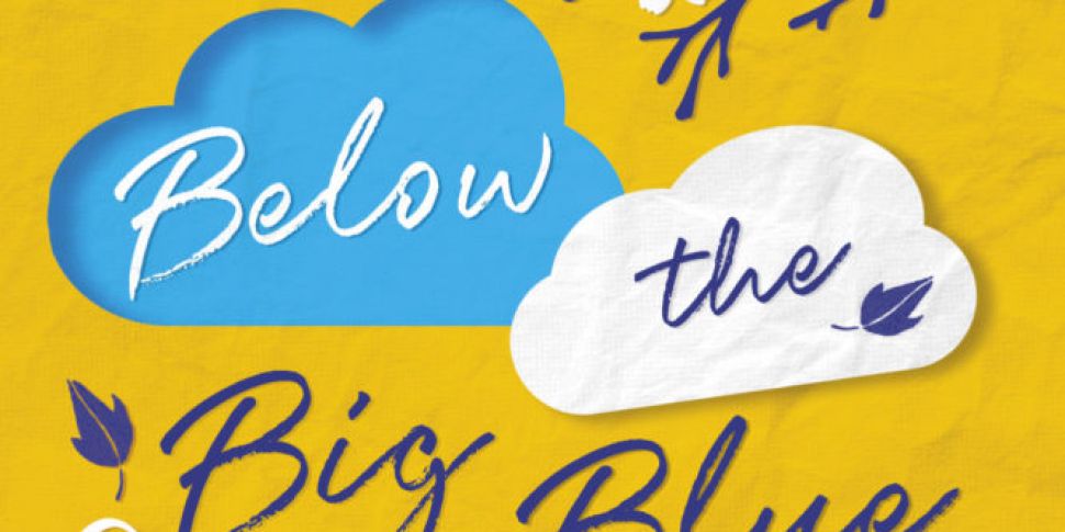 Book: 'Below The Big Blue Sky'...
