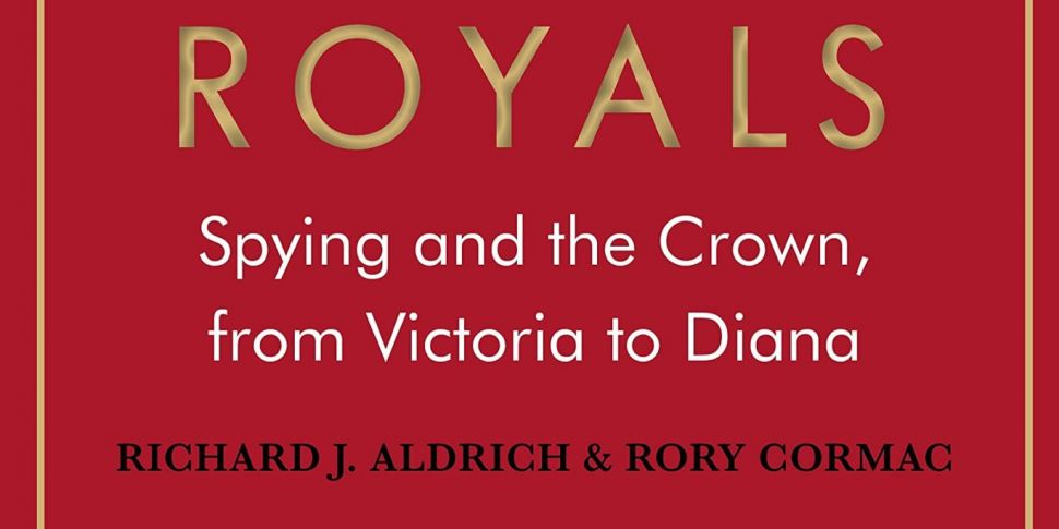 The Secret Royals: Spying and...