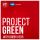 Project Green with Bobby Kerr