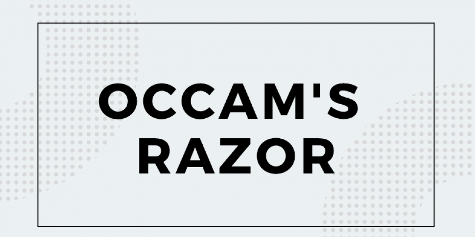 What is Occam’s Razor?