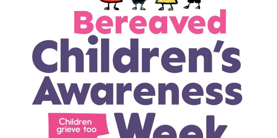Bereaved Children's Awareness...