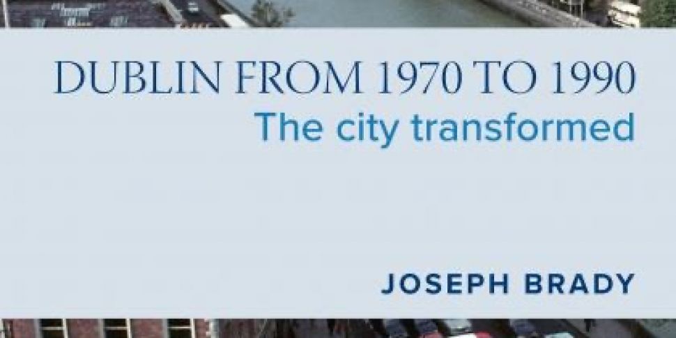 Dublin from 1970 to 1990 – The...