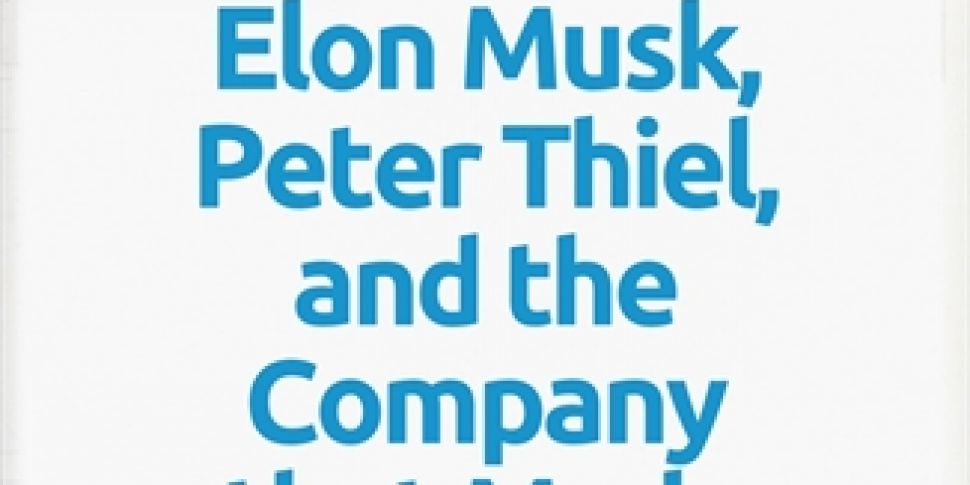 The Founders: Elon Musk, Peter...