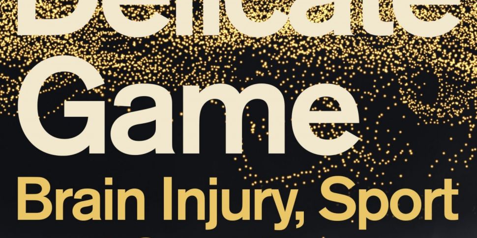 A Delicate Game: Brain Injury,...