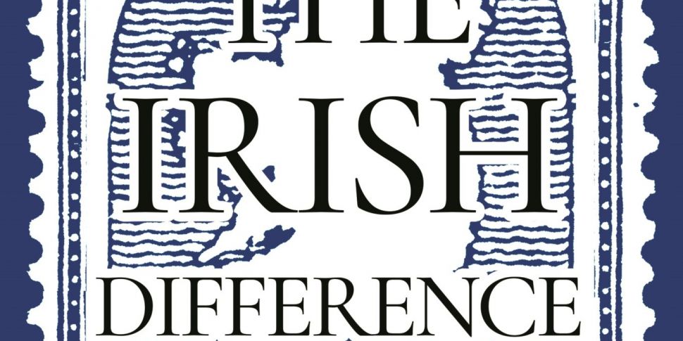 The Irish Difference 'A Tumult...