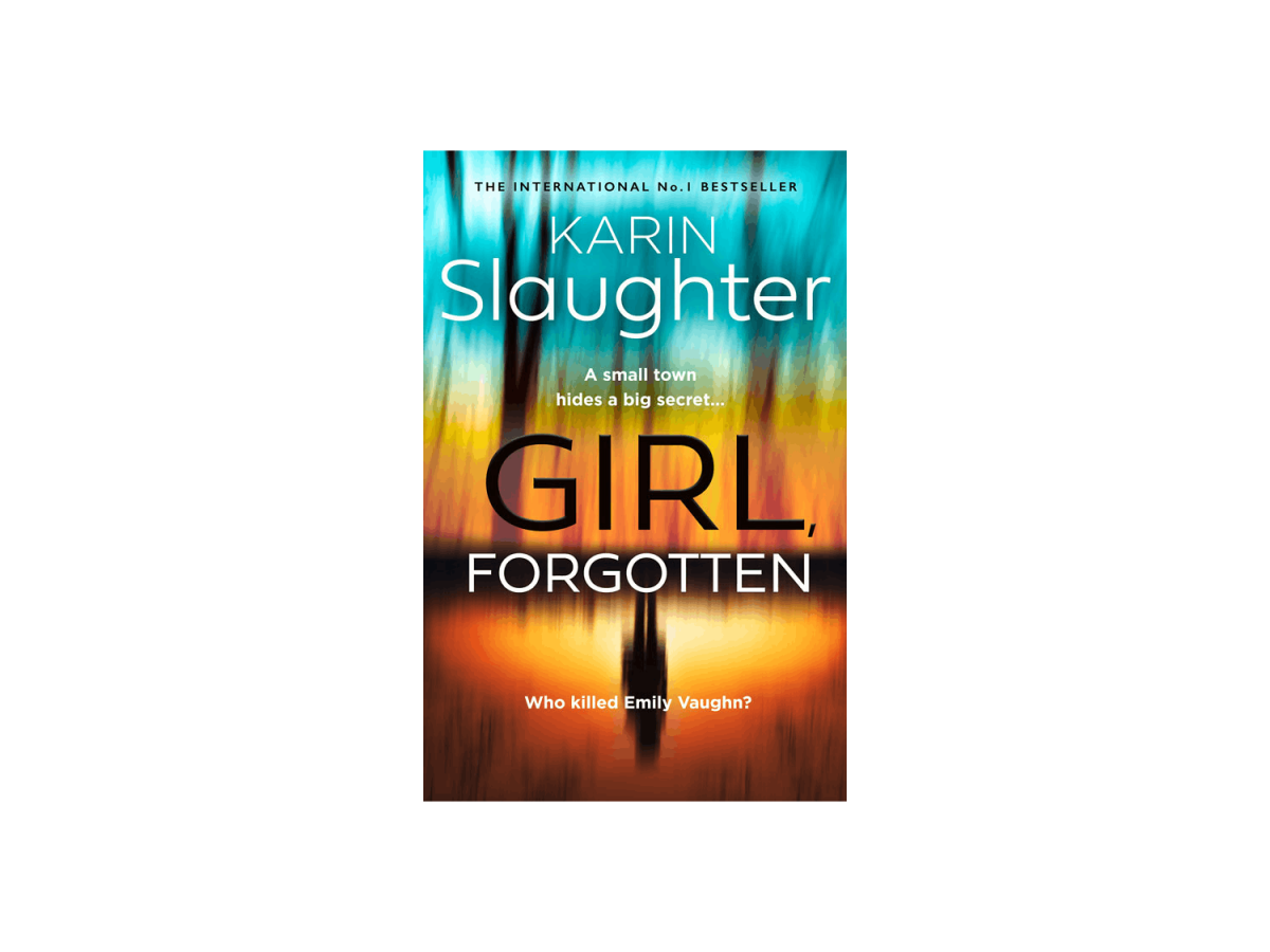 Girl, Forgotten — Karin Slaughter