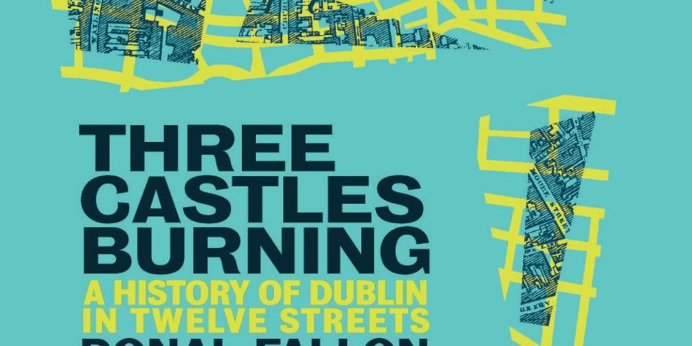 A History of Dublin in Twelve...