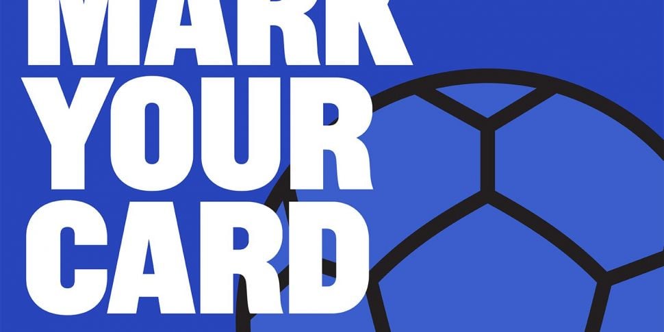 Mark Your Card: Football | Top...