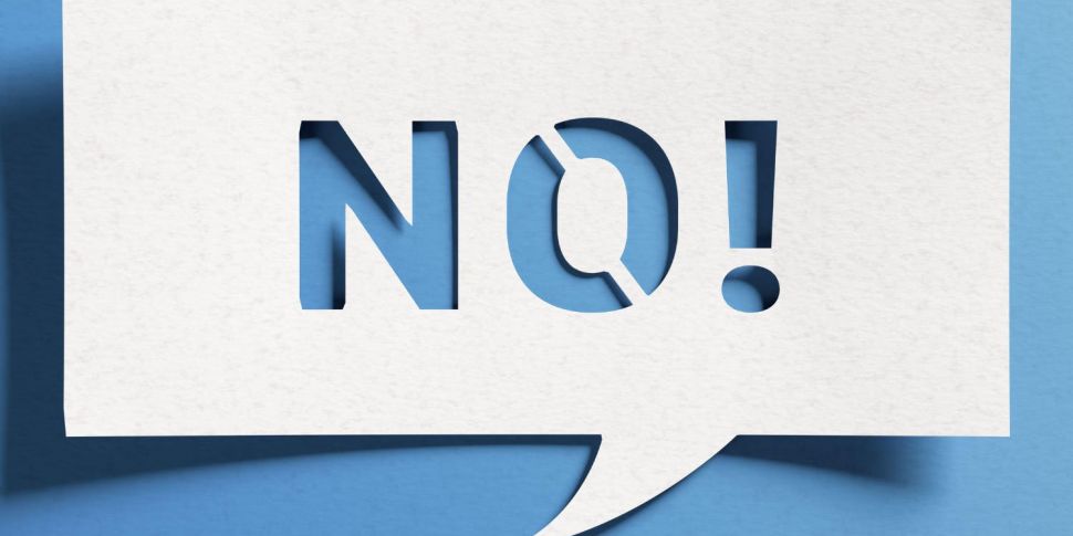 How To Say No The Power Of Being Assertive Newstalk