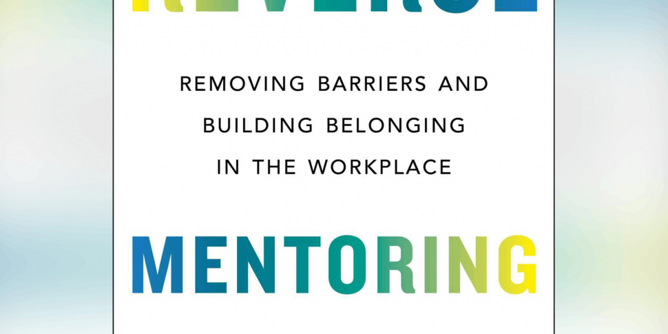 What is Reverse Mentoring?