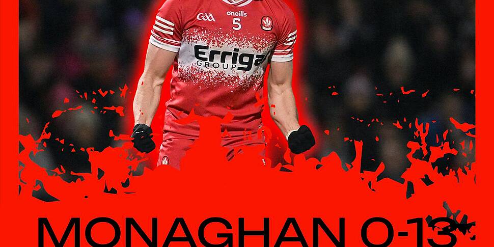 Monaghan 0-13 Derry 3-17 | Rea...