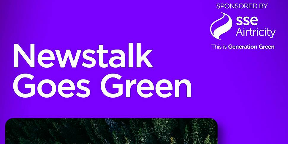 Newstalk Goes Green: Are grant...