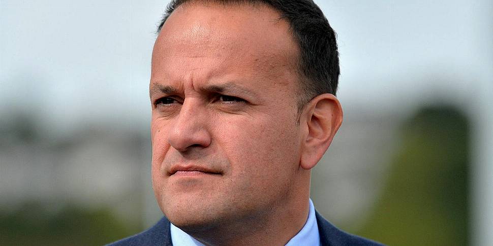 Afternoon Update: Leo Varadkar...