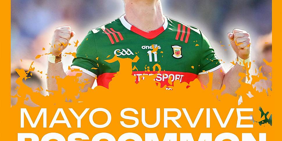 Mayo survive Roscommon scare |...