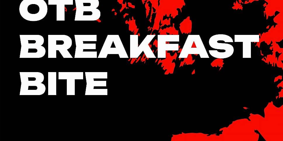 OTB Breakfast Bite | Blowback...