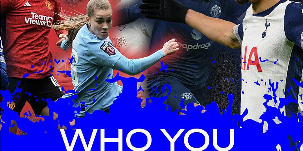 Who You Got: Manchester United...