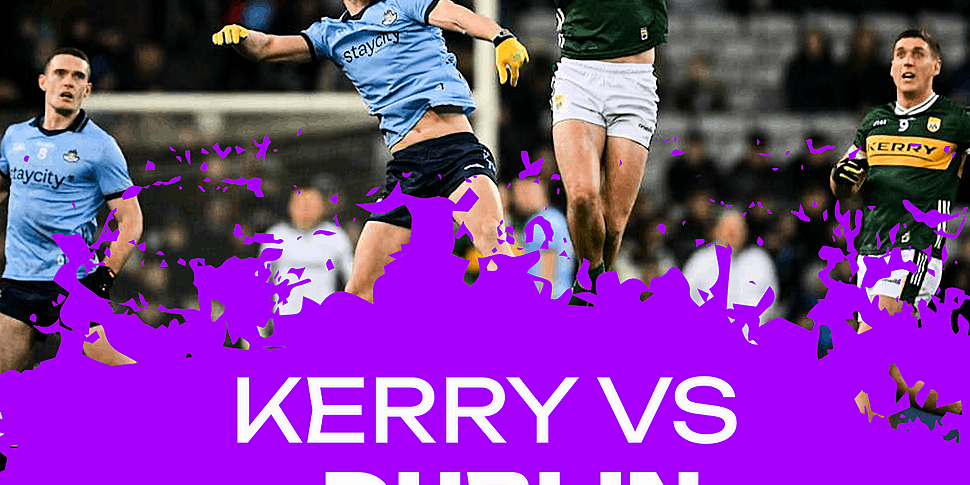 KERRY VS DUBLIN | OFF THE BALL...