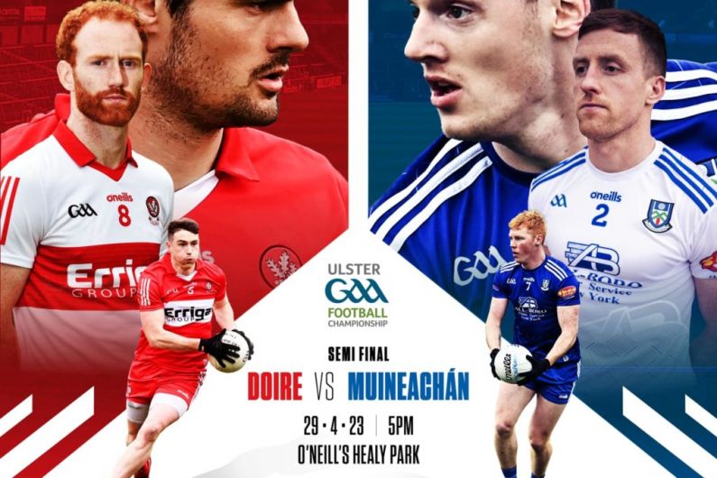 Monaghan and Derry name teams for Ulster Semi-final