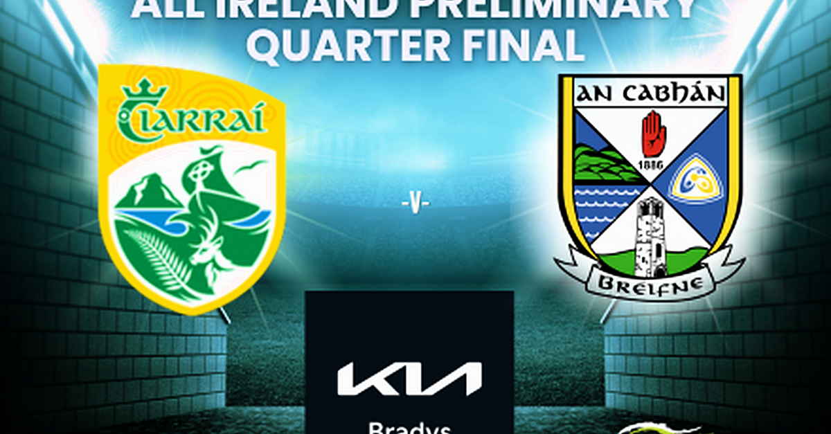Follow Live Updates: as Kerry face Cavan in the All-Ireland Prelim quarter-final in Killarney. Throw-in is at 3:30pm
