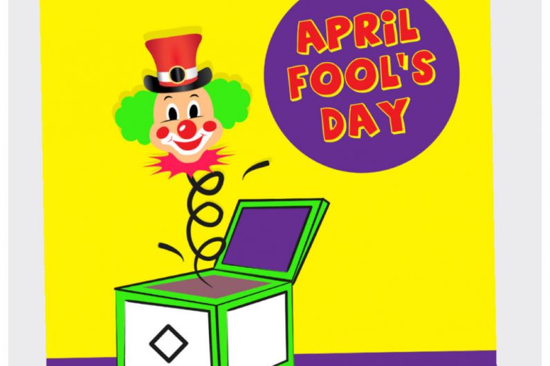 Don't be fooled this April Fools Day