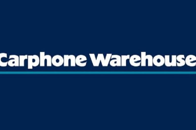 Not known if Carphone Warehouse stores in Cavan and Monaghan will be impacted by jobs cuts