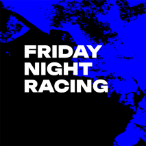 Repeat: Friday Night Racing