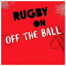 LIVE: Rugby on Off The Ball