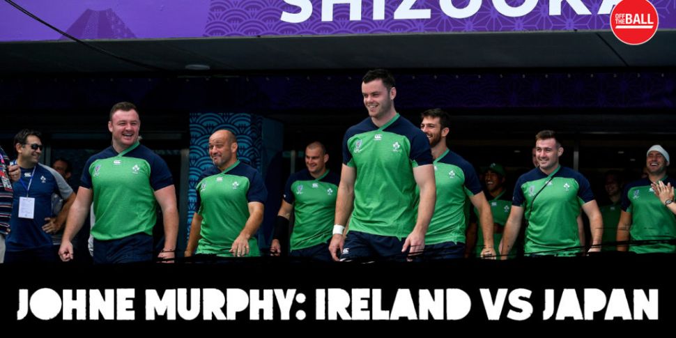 Johne Murphy | Ireland vs Japa...