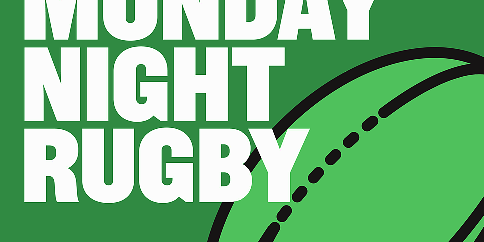 MONDAY NIGHT RUGBY | Keith Woo...