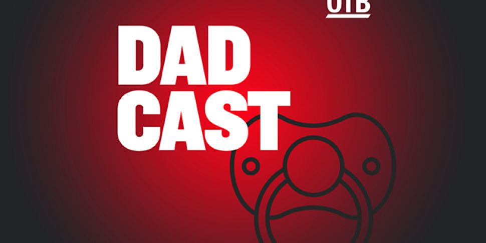 Dadcast | Ger, Nathan, Adrian...