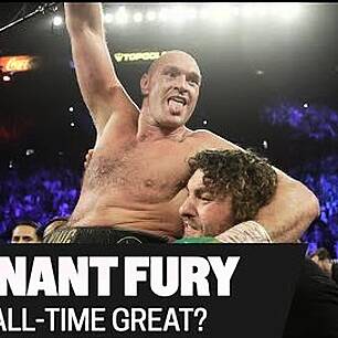 'Tyson Fury is in the all-time...