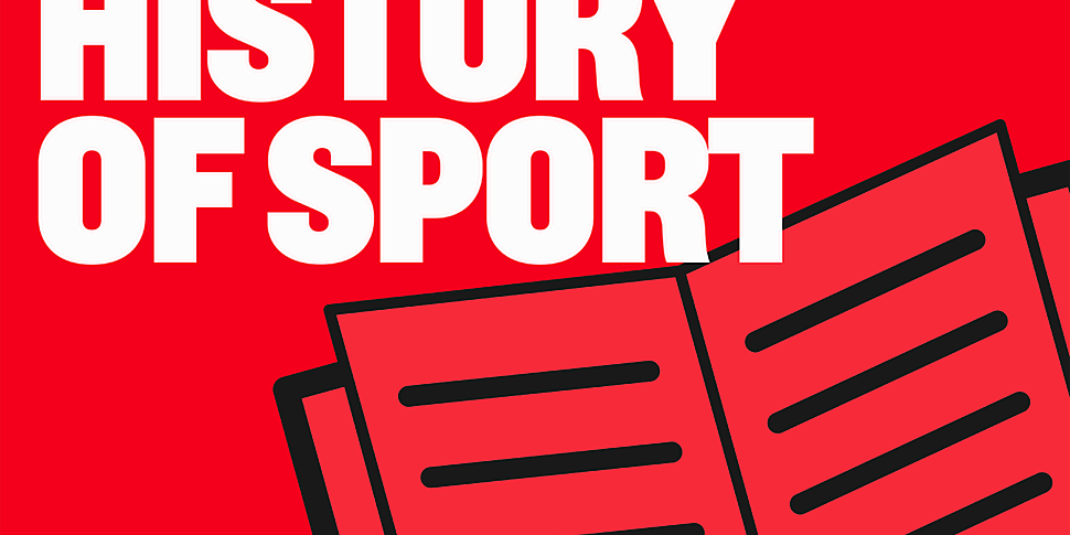 History of Sport with Paul Rou...