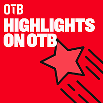 OTB Highlights