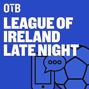League Of Ireland Late Night:...