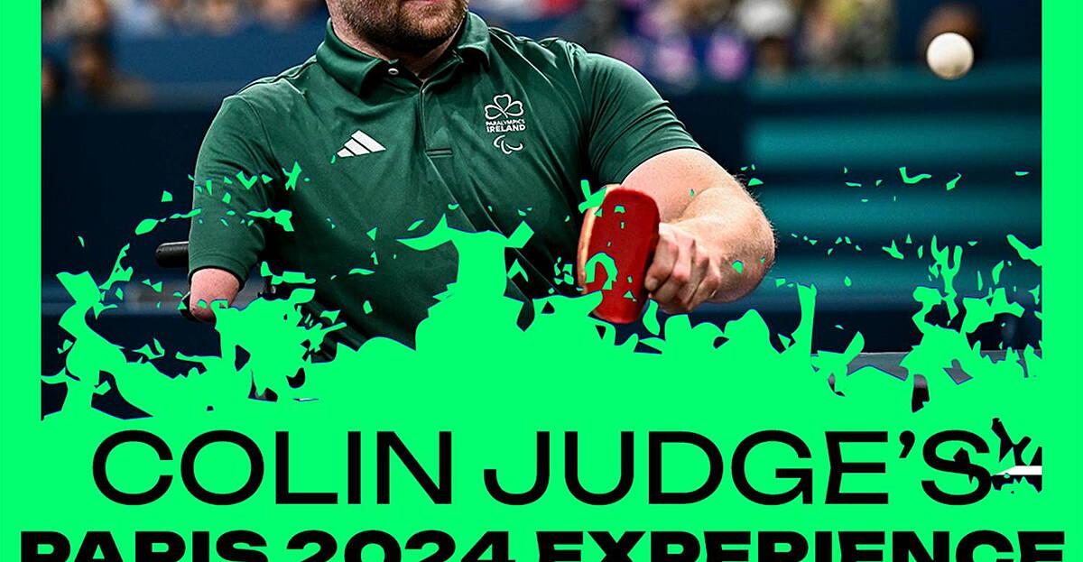 COLIN JUDGE: Ireland’s Paralympic table tennis star reflects on his ...
