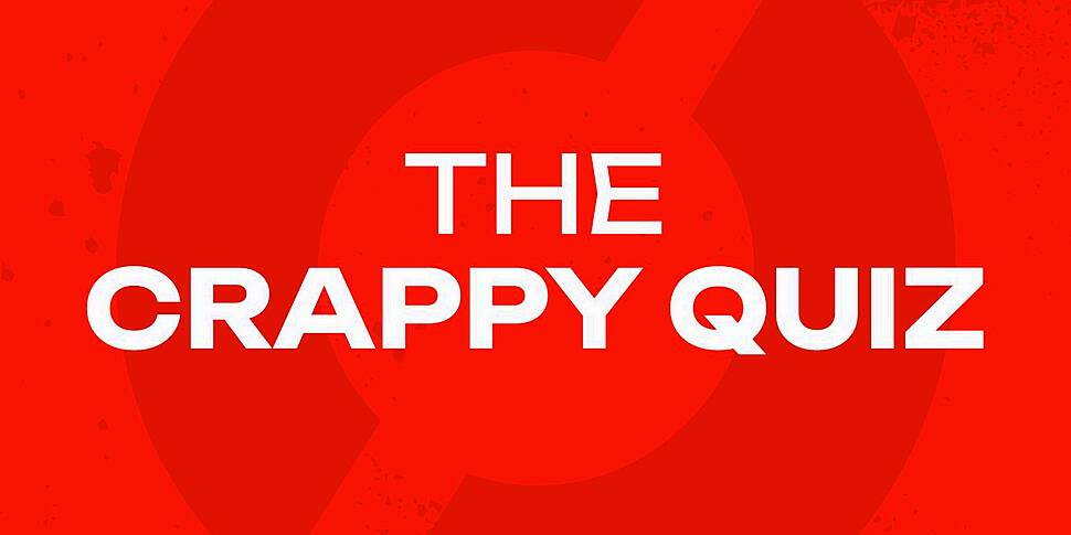THE CRAPPY QUIZ: ‘I didn’t thi...