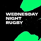 LIVE: Wednesday Night Rugby