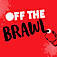 Off The Brawl