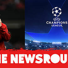 Champions League returns, Wels...
