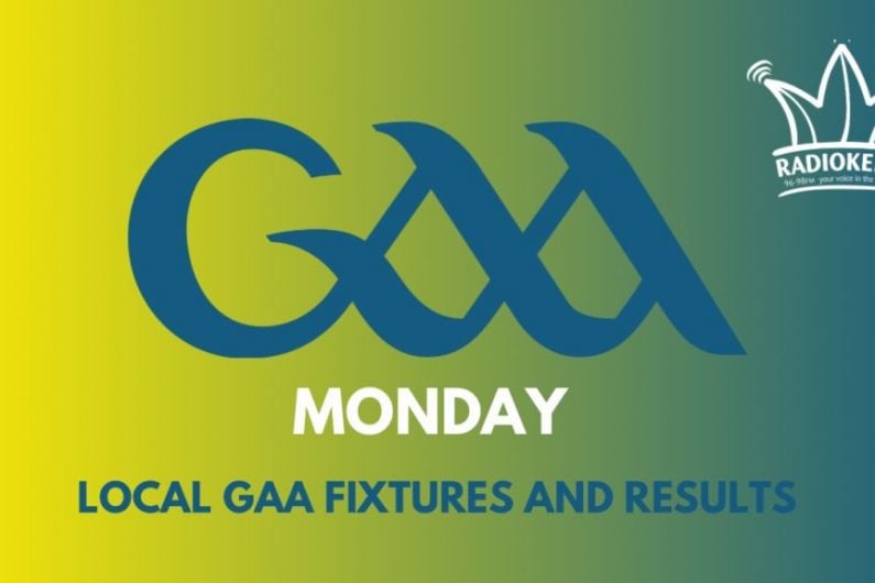 Monday Local GAA Fixtures and Results