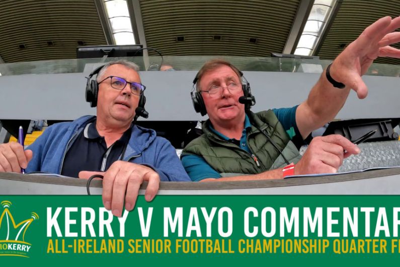 WATCH: Kerry v Mayo Commentary | Ambrose O'Donovan & Tim Moynihan | All-Ireland Championship Quarter Final
