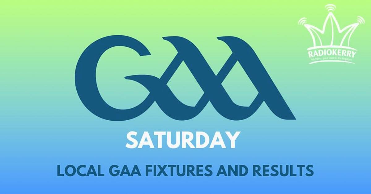 Saturday Local GAA Fixtures & Results | RadioKerry.ie