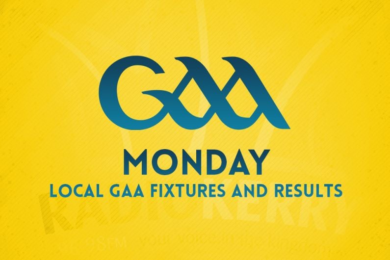Monday Local GAA Fixtures and Results