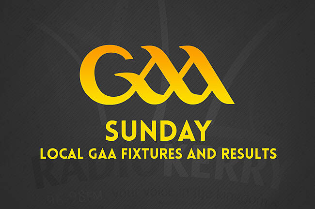 Sunday local GAA fixtures &amp; results RadioKerry.ie