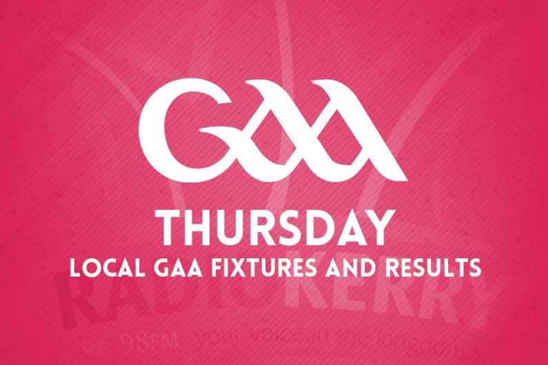 Thursday local GAA fixtures and results